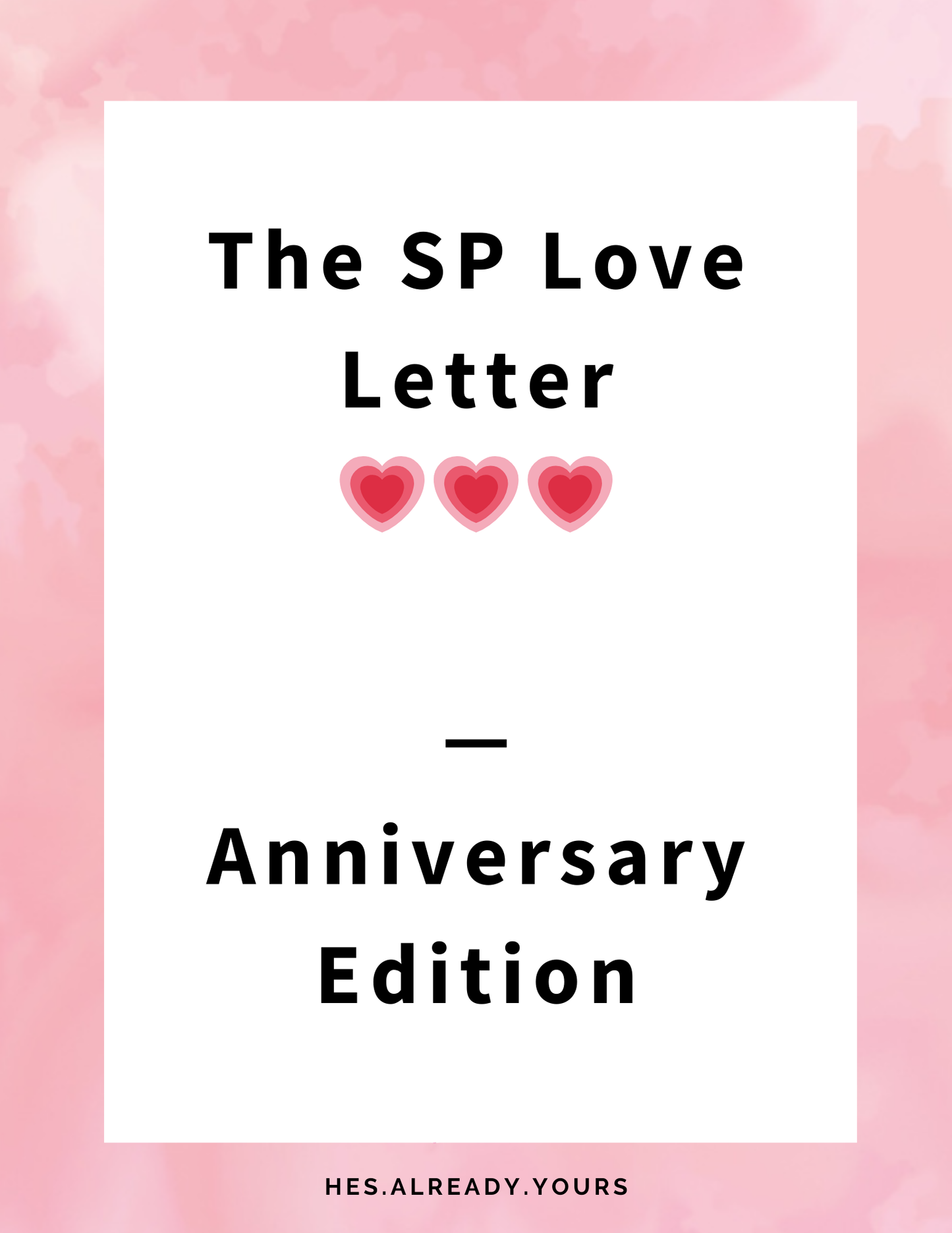 8. The SP Love Letter - Anniversary Edition